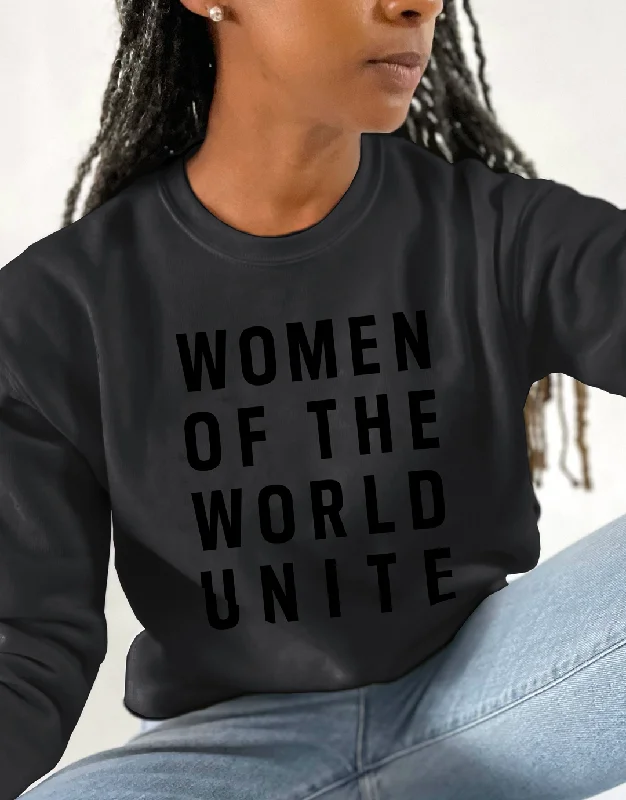 Women of the World Unite Sweatshirt Hoodie with Typography Text Message