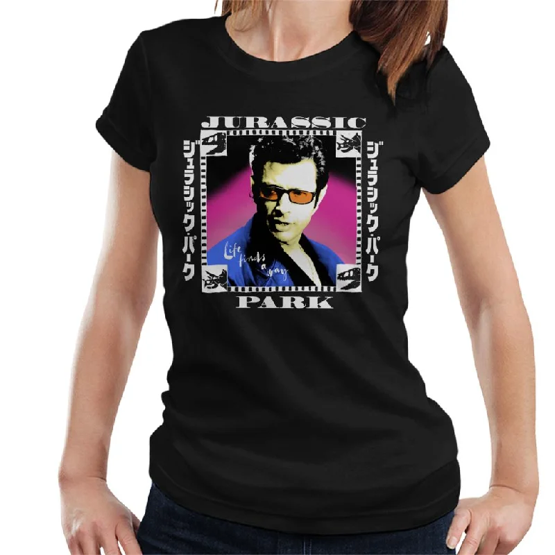 Jurassic Park Ian Malcolm Life Finds A Way Women's T-Shirt Fleece Nylon Spandex