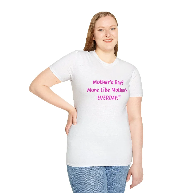 Mother's Everyday Unisex Softstyle T-Shirt Zippered Front Buttoned Front Snap Front