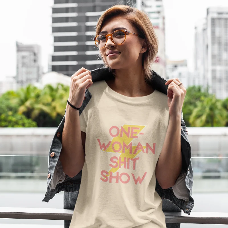 One Woman Shit Show T-Shirt Zippered Buttoned Snapped