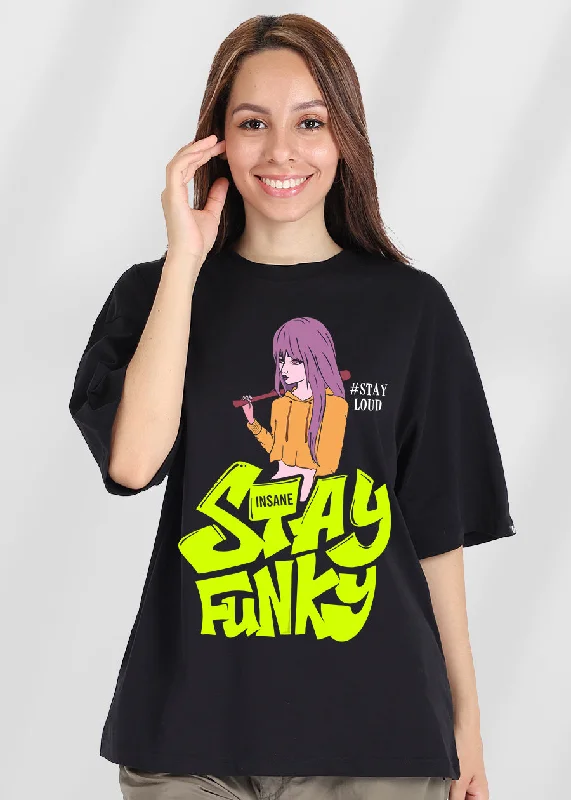 Stay Funky Women Oversized T-shirt Fashionable Trendy Casual